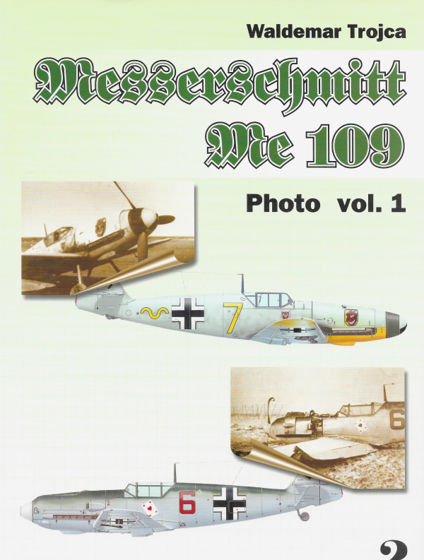 Luft - Messerschmitt Me 109 - Photo Vol. 1